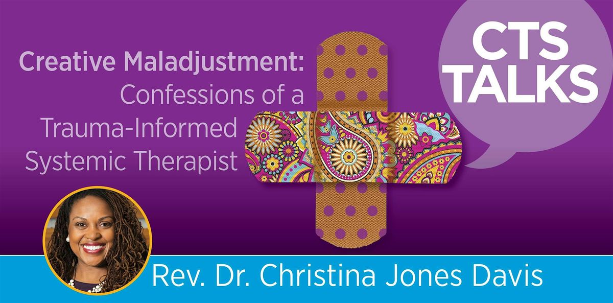 Creative Maladjustment: Confessions of a Trauma-Informed Systemic Therapist, 6 November | Event in Indianapolis