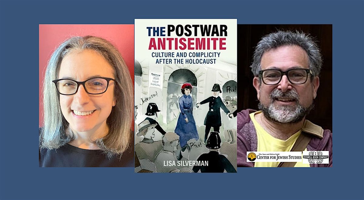 Lisa Silverman, author of THE POSTWAR ANTISEMITE - an in-person event, 25 February | Event in Milwaukee | AllEvents