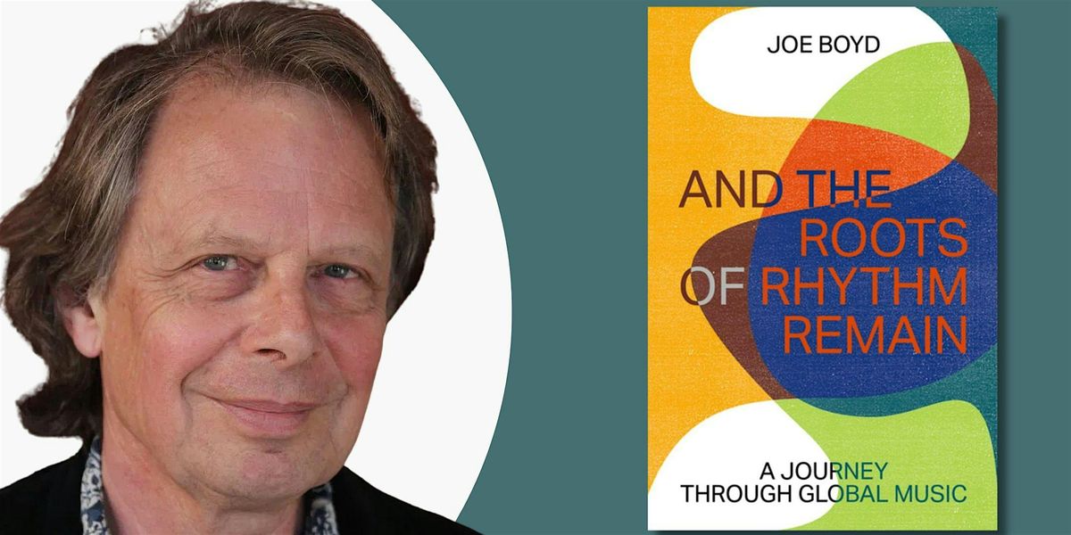 An Evening with Joe Boyd, Legendary Music Producer, 2 September | Event in Coral Gables | AllEvents