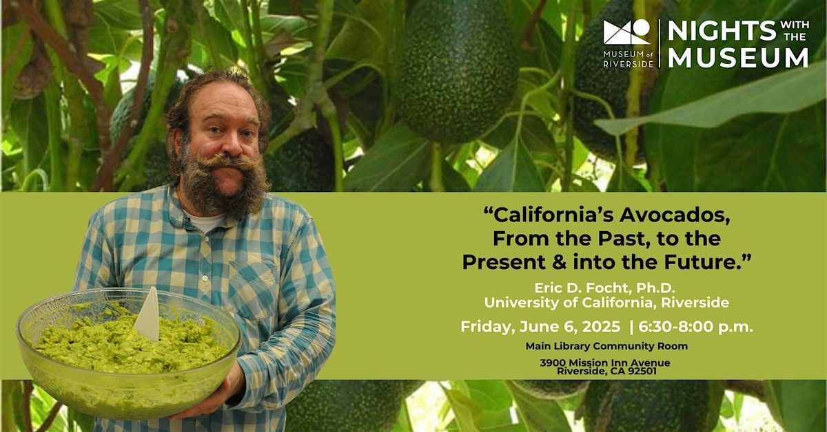 NwtM - California's Avocados!, 6 June | Event in Riverside | AllEvents