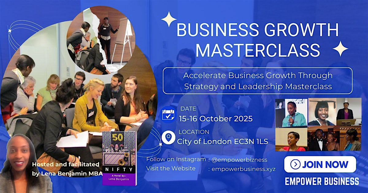 Accelerate Business Growth Through Strategy and Leadership  Masterclass, 15 October | Event in London | AllEvents
