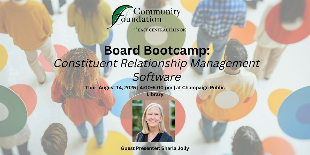 Board Bootcamp: Constituent Relationship Management Software, 14 August | Event in Champaign | AllEvents