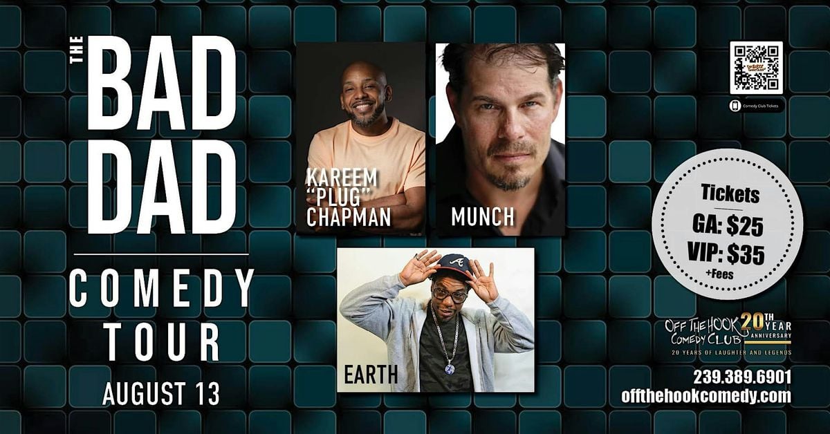 The Bad Dad Comedy Tour Live In Naples, Florida!, 13 August | Event in Naples | AllEvents