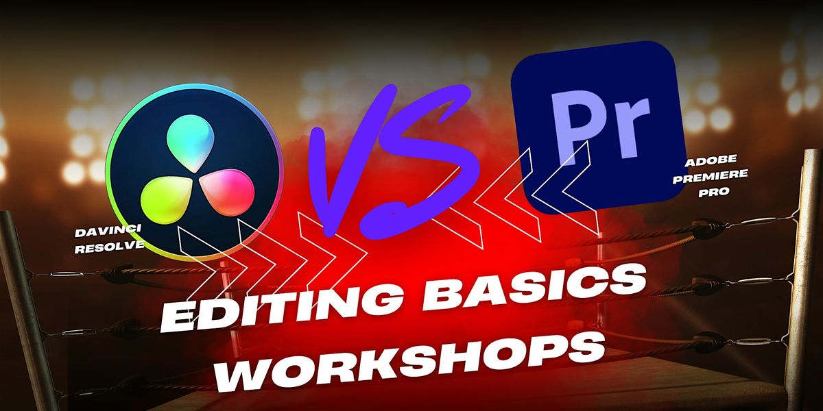 Video Editing Basics (Adobe VS DaVinci), 8 July | Event in Brookline | AllEvents