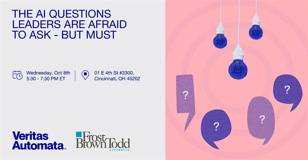 The AI Questions Leaders Are Afraid to Ask — But Must, 8 October | Event in Cincinnati | AllEvents