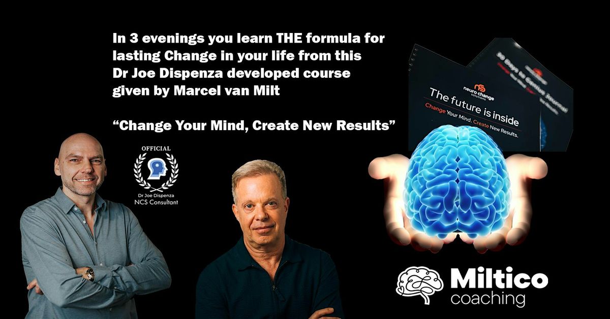 Dr. Joe Dispenza's Change Your Mind.. Create New Results - ONLINE, 10 September | Event in Dordrecht | AllEvents