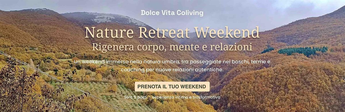 Nature Retreat Weekend - Sblocca la tua vita sentimentale, 5 December | Event in Vallo di Nera | AllEvents