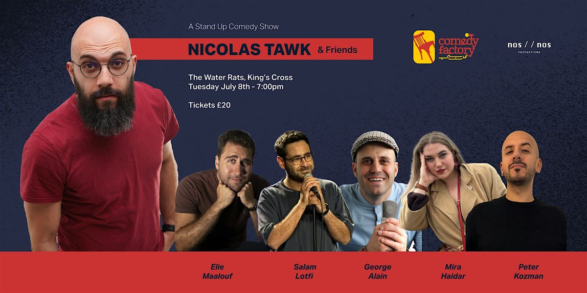 Nicolas Tawk & Friends, 8 July | Event in London | AllEvents