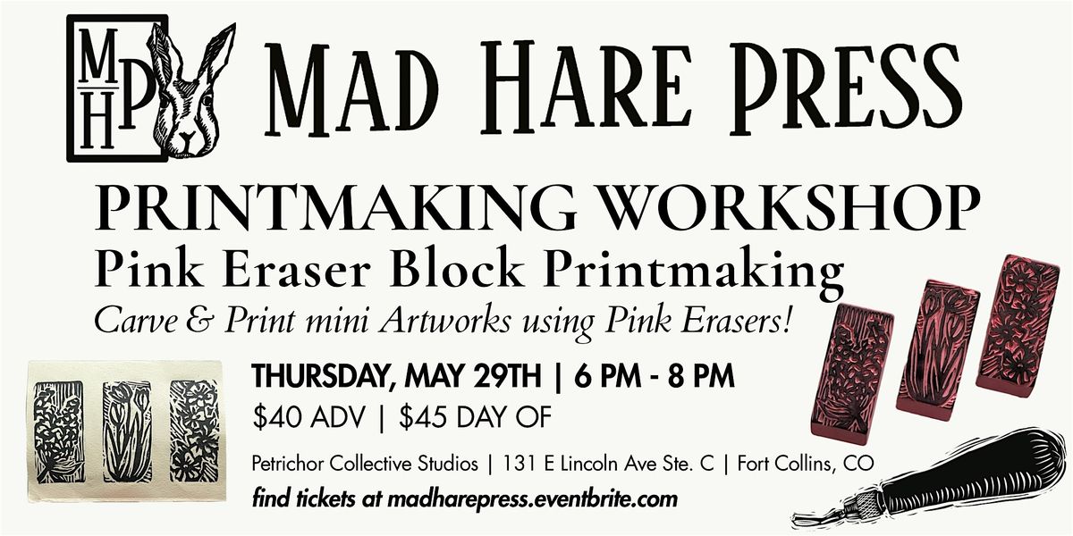 Pink Eraser Block Printmaking Workshop | Mad Hare Press, 29 May | Event in Fort Collins | AllEvents