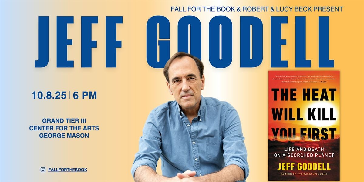 The Beck Environmental Lecture: Jeff Goodell, 8 October | Event in Fairfax | AllEvents