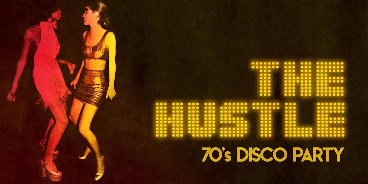 THE HUSTLE - 70s DISCO PARTY, 2 August | Event in New York | AllEvents