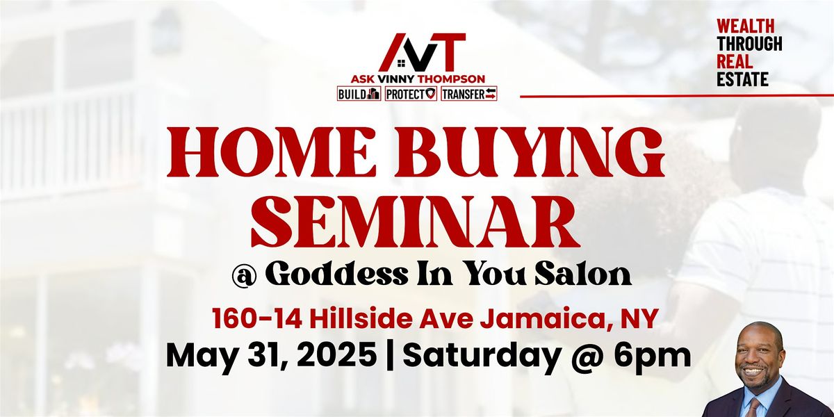 HOME BUYING SEMINAR, 31 May | Event in Queens | AllEvents