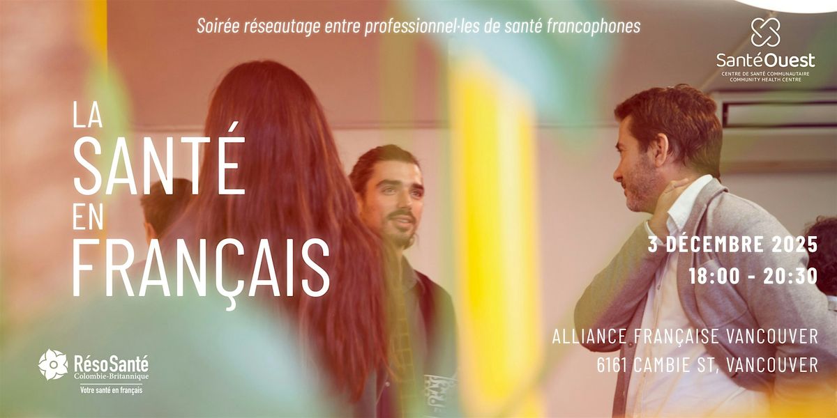 La santé en français, 3 December | Event in Vancouver | AllEvents