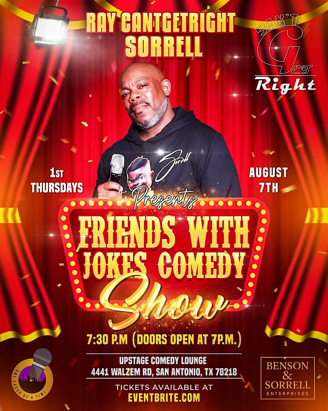 Ray "CantGetRight" Sorrell presents: Friends with Jokes, 7 August | Event in San Antonio | AllEvents