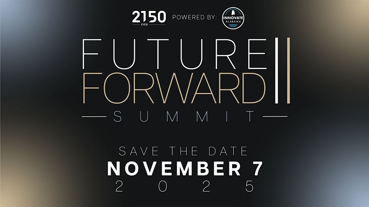 Future Forward II Summit, 7 November | Event in Birmingham | AllEvents