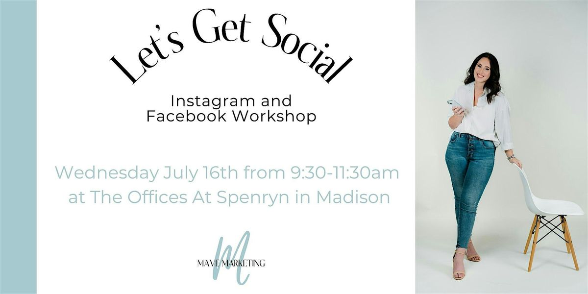 Let's Get Social: Instagram & Facebook Workshop, 16 July | Event in Madison | AllEvents