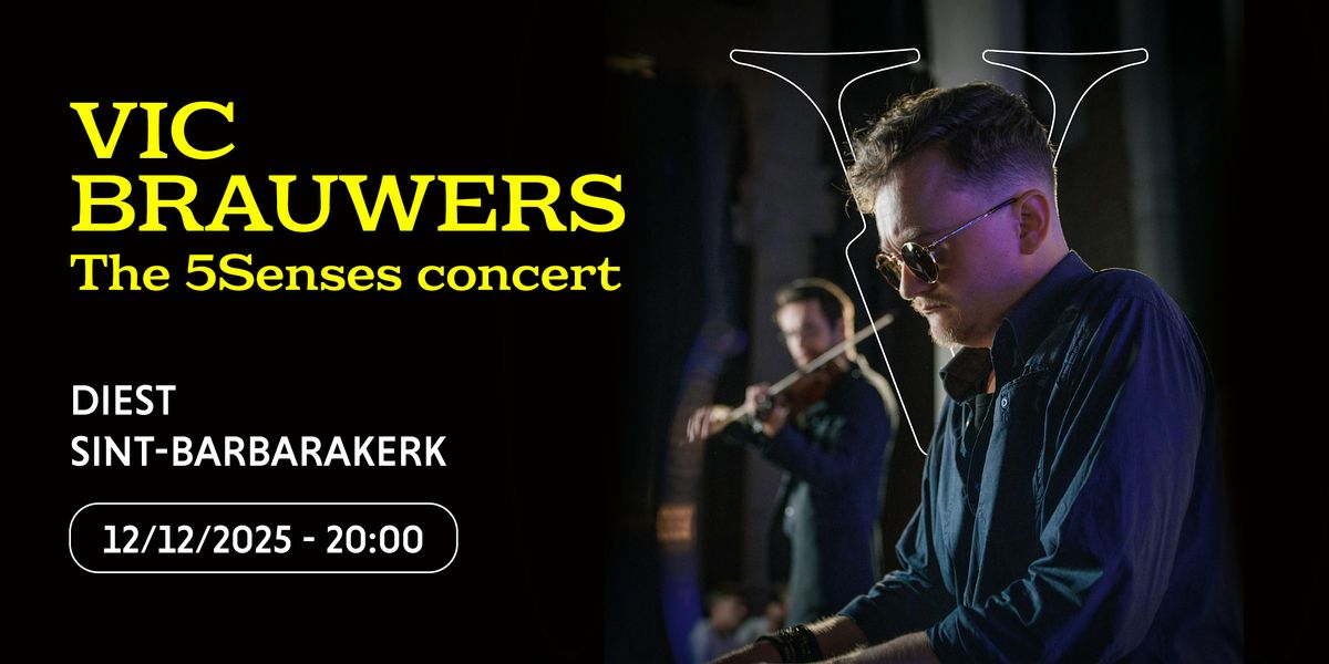 Vic Brauwers: The 5Senses Concert - Diest, 12 December | Event in Diest | AllEvents