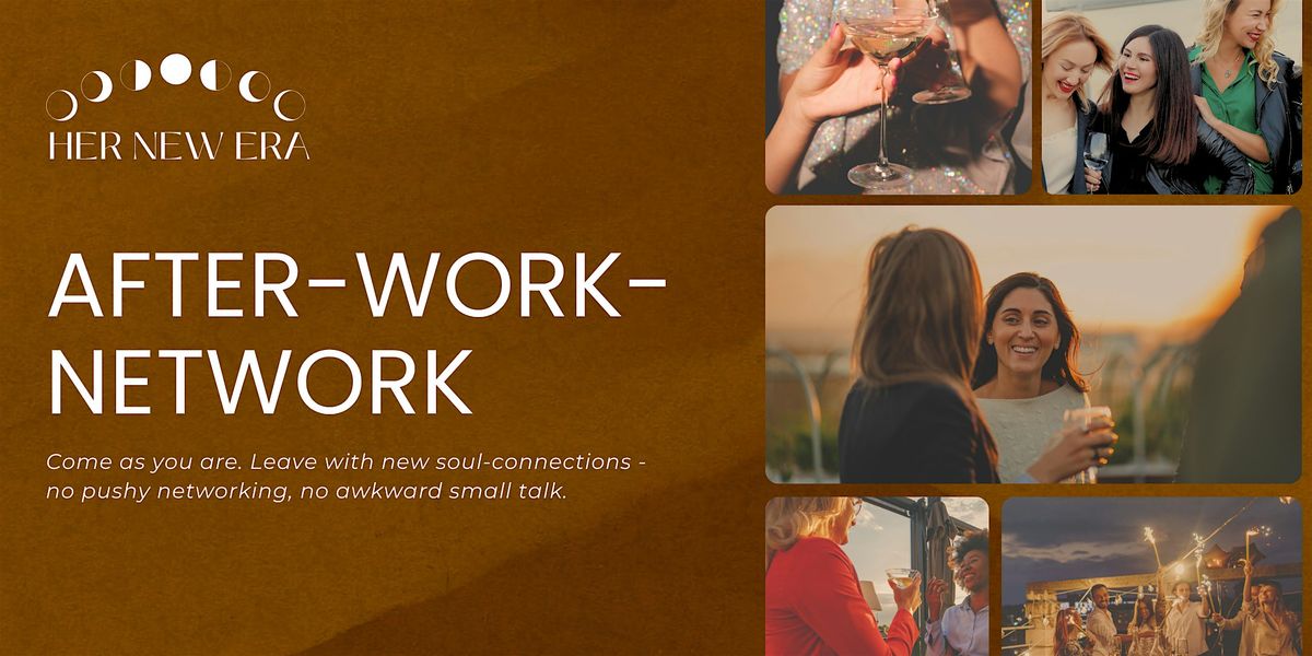 After-Work-Network l Exklusiv für Frauen l Tiefe statt Smalltalk, 3 July | Event in Wien | AllEvents