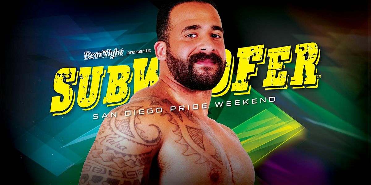 SubWOOFer: San Diego Pride, 18 July | Event in San Diego | AllEvents