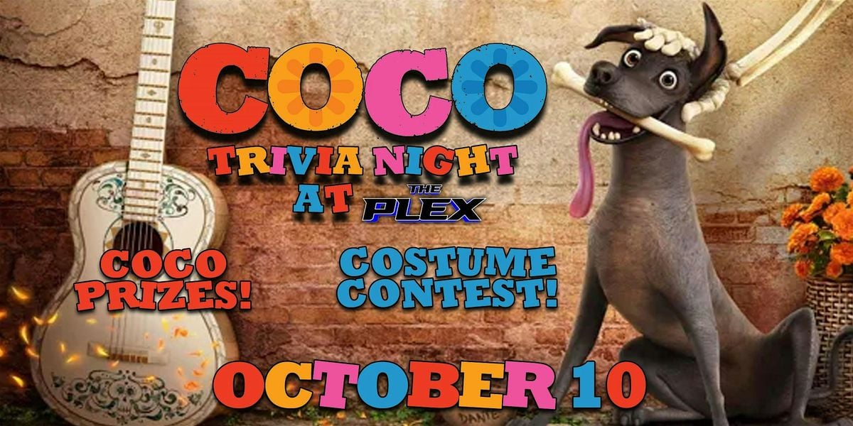 Coco Trivia Night at the Plex!, 10 October | Event in San Jose | AllEvents
