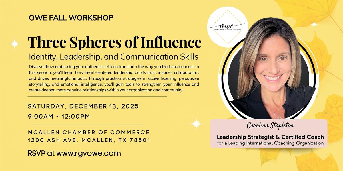 OWE WORKSHOP: Three Spheres of Influence, 13 December | Event in McAllen | AllEvents