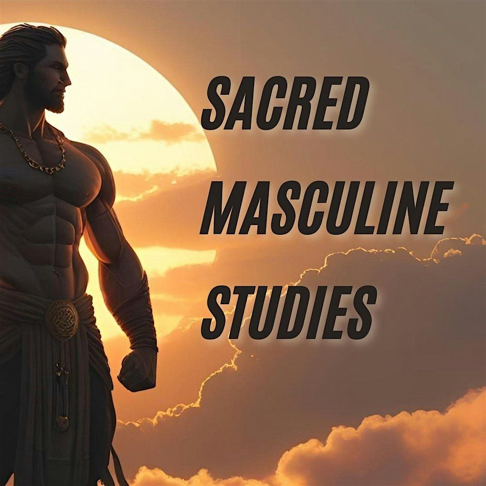 Sacred Masculine Studies, 12 July | Event in Sarasota | AllEvents