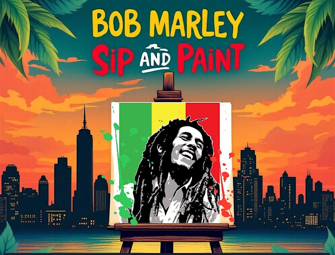 Bob Marley Sip and Paint, 17 August | Event in Oakland | AllEvents