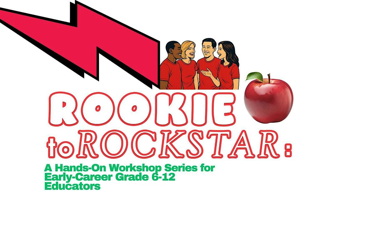 (DAY 2) ROOKIE to ROCKSTAR Grade 6-12 Educator Workshop, 7 September | Event in Springfield | AllEvents