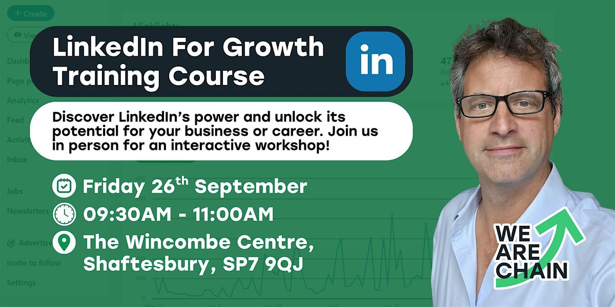 LinkedIn for Growth Training Course, 26 September | Event in Shaftesbury | AllEvents