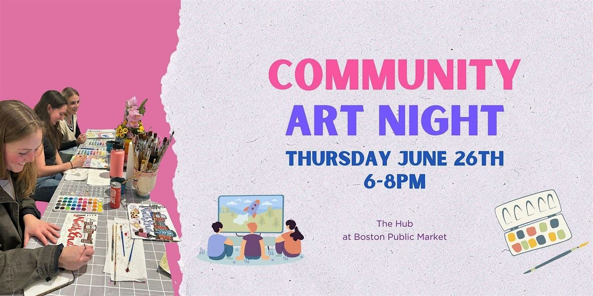 Community Art Night, 26 June | Event in Boston | AllEvents