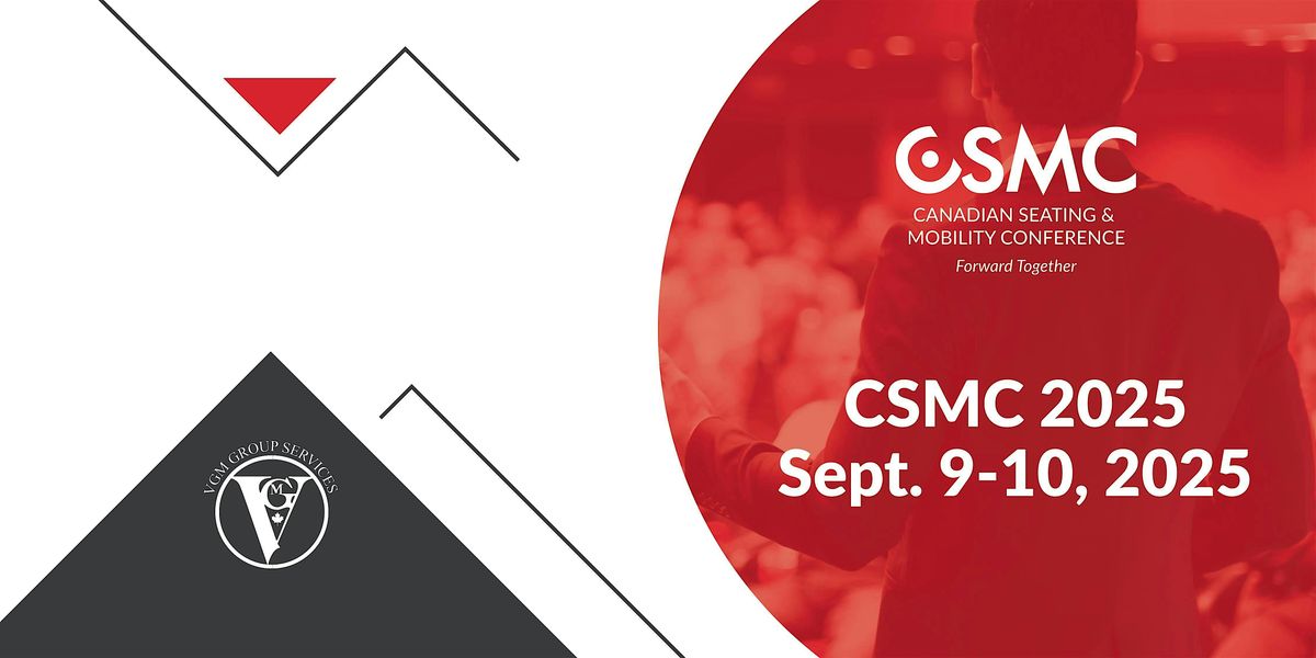 Canadian Seating and Mobility Conference 2025- New Product Walk, 9 September | Event in Toronto | AllEvents