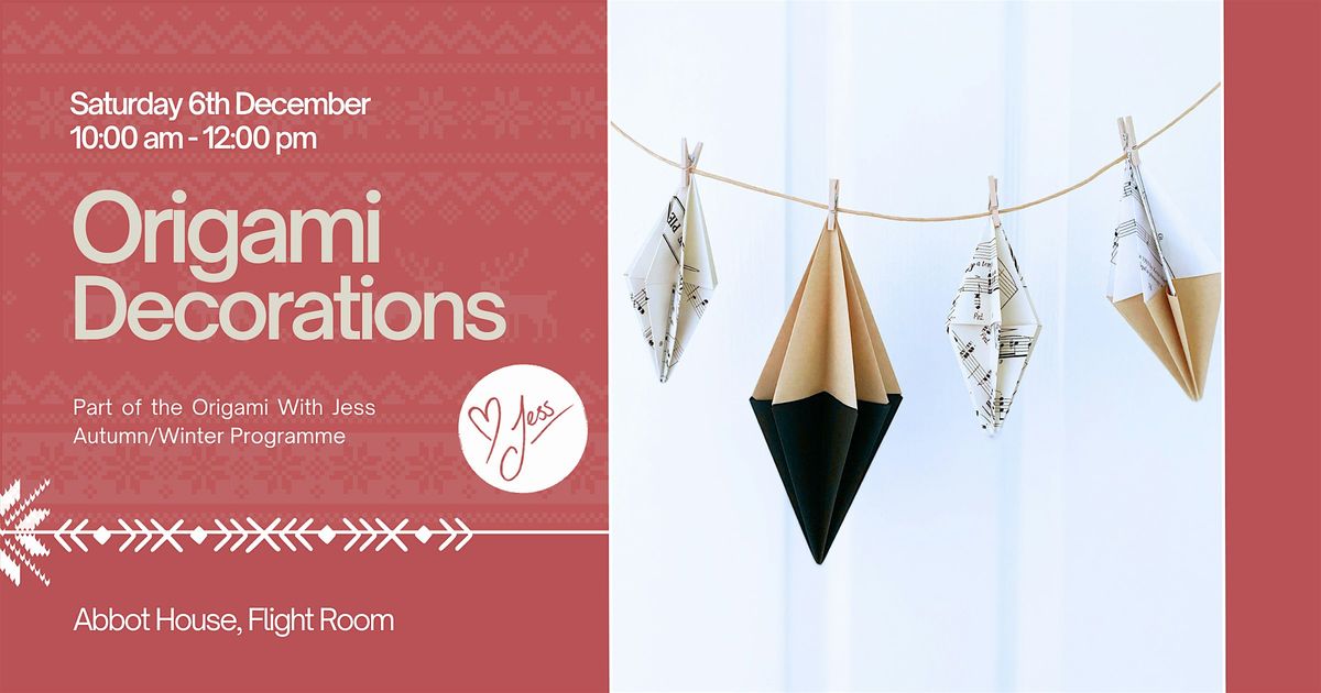 Origami With Jess - Christmas Decorations!, 6 December | Event in Dunfermline | AllEvents
