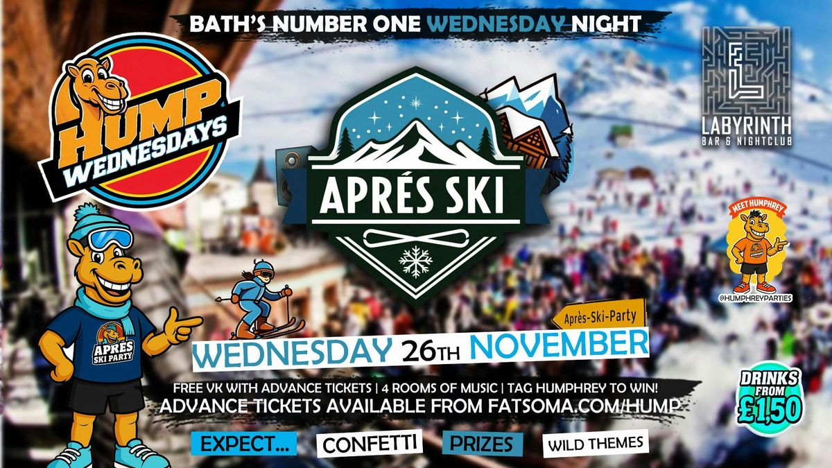 🐫 Hump Wednesdays | 🍻⛷️Apres Ski! ❄️🍺Bath's Number One Wednesday Night!, 26 November | AllEvents