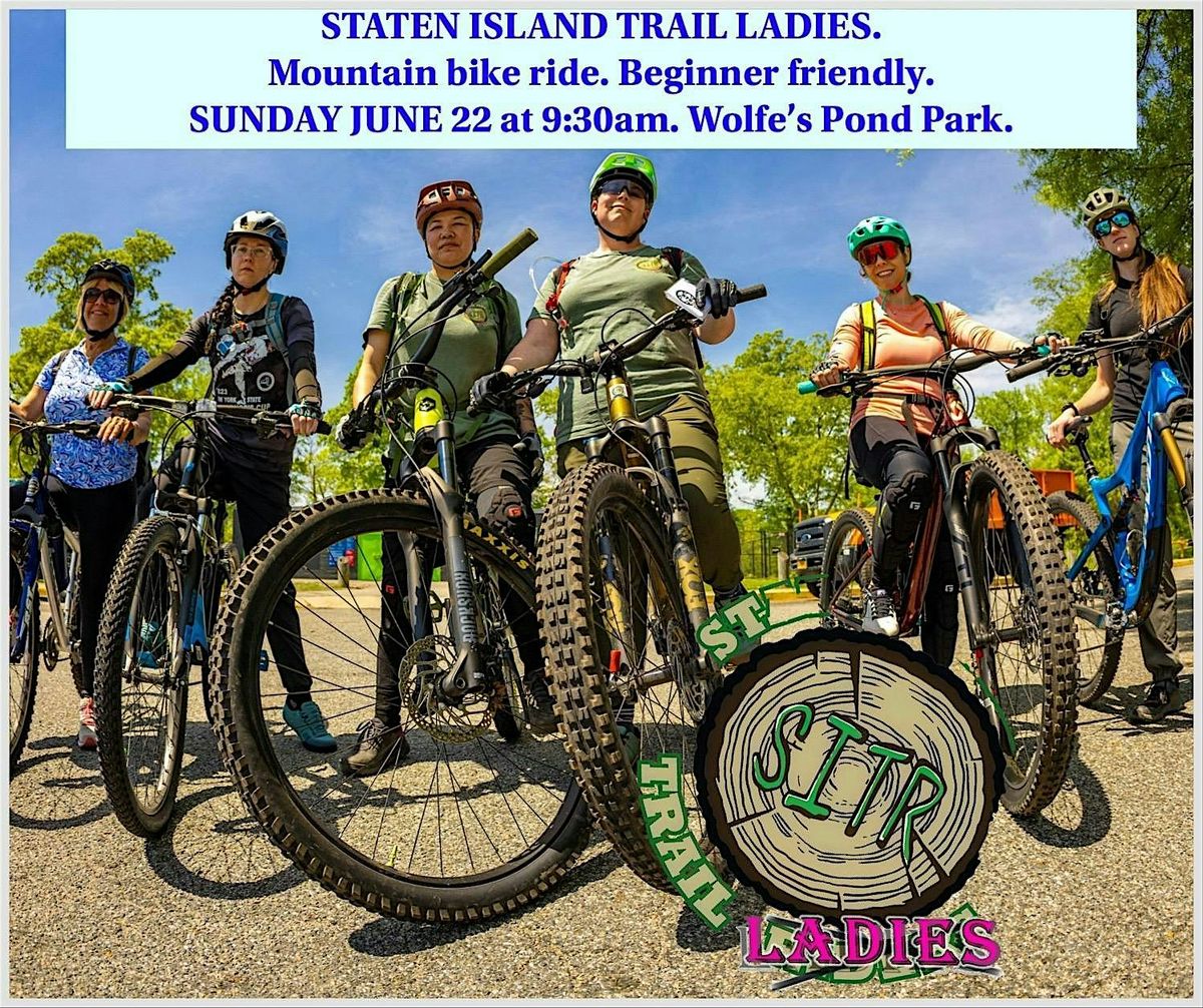 STATEN ISLAND TRAIL LADIES, Mountain bike ride. Trail beginner friendly., 22 June | Event in Staten Island