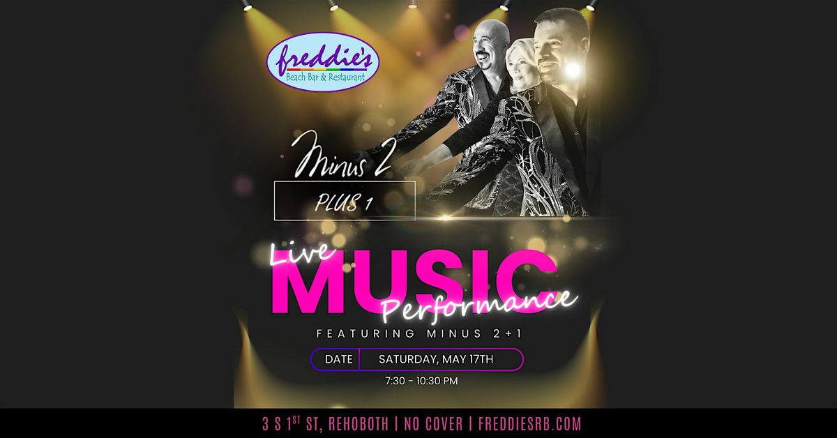 Live Music: Minus 2 Plus 1 at Freddie’s Beach Bar | Event in Rehoboth Beach | AllEvents