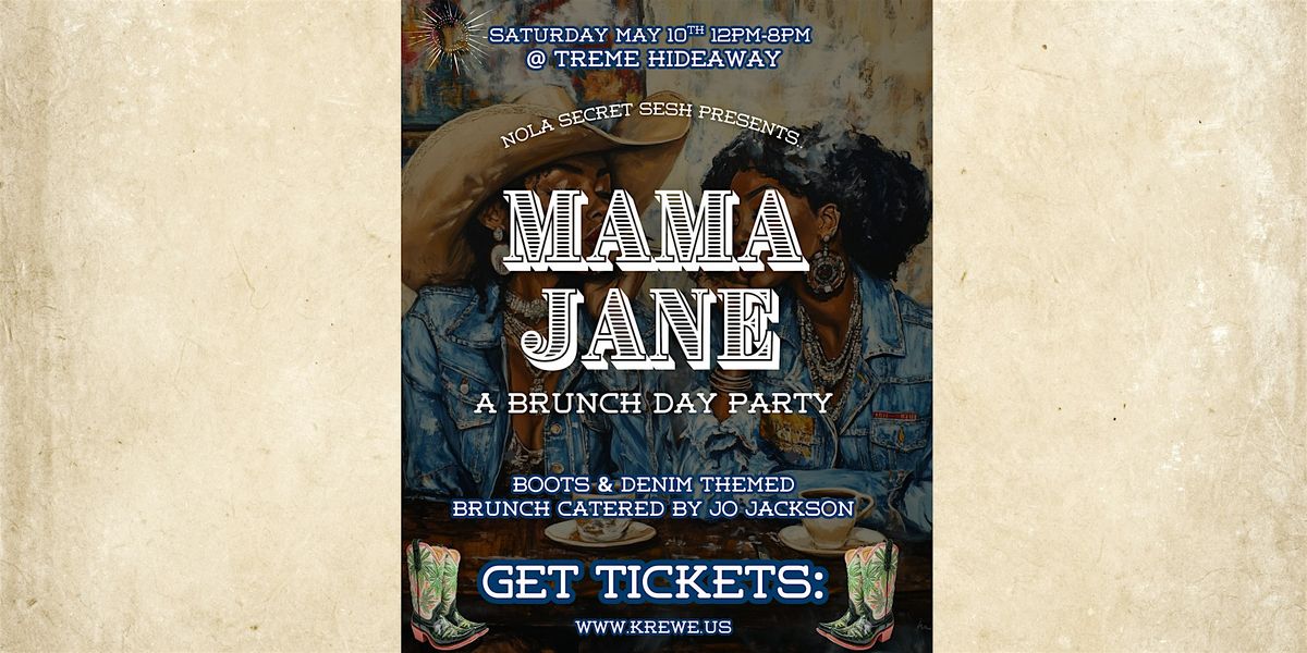 Mama Jane Brunch Sesh & Day Party, 10 May | Event in New Orleans | AllEvents