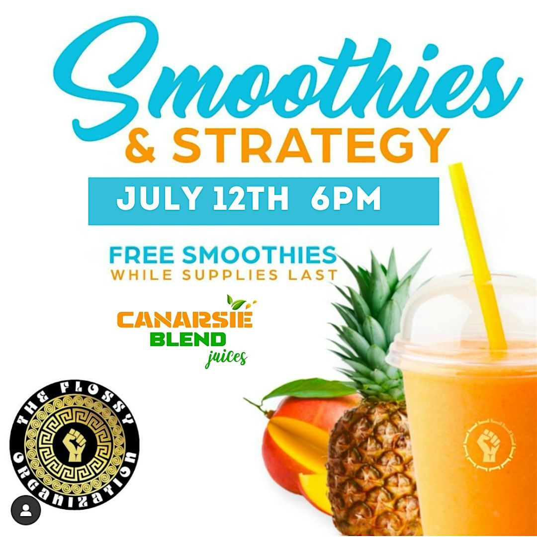 Smoothies & Strategy, 12 July | Event in Brooklyn | AllEvents