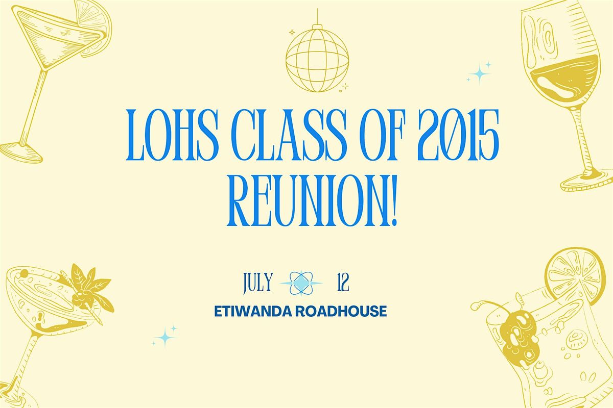 Los Osos High School Class of 2015   10 Year Reunion, 12 July | Event in Rancho Cucamonga | AllEvents