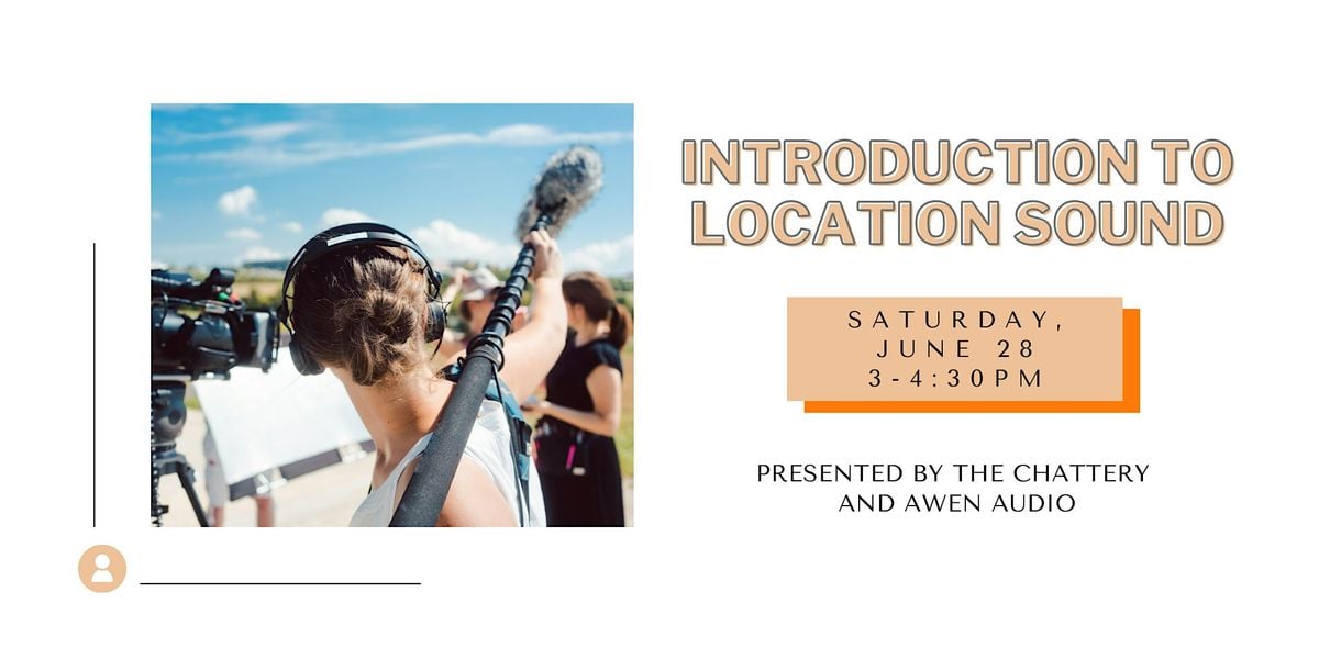 Introduction to Location Sound, 28 June | Event in Chattanooga | AllEvents