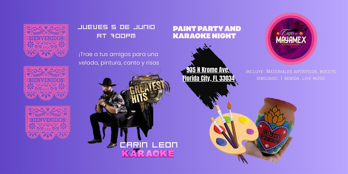 Karaoke y Pintura : Carin Leon Greatest Hits, 5 June | Event in Florida City | AllEvents