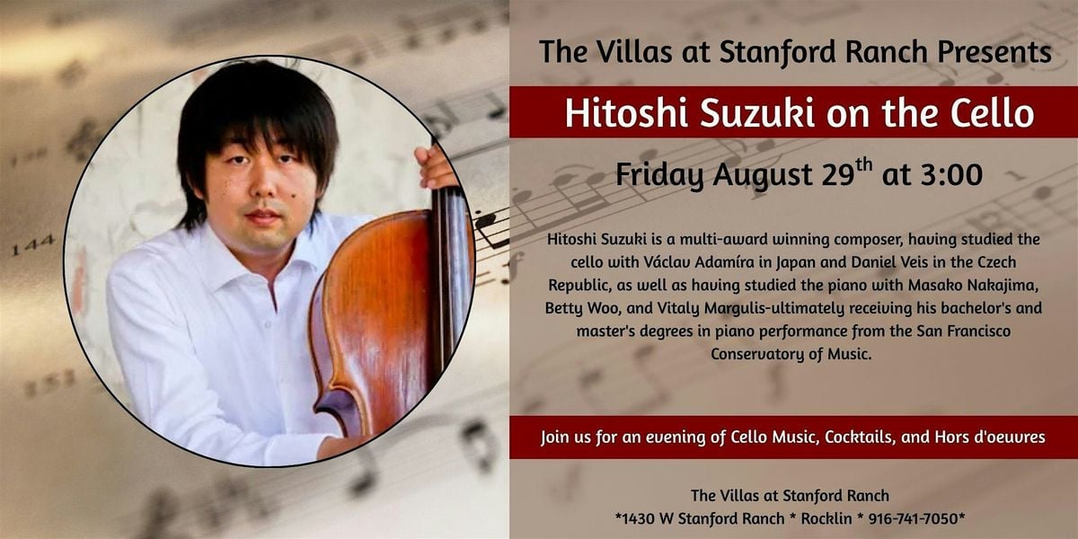 Hitoshi Suzuki on the Cello, 29 August | Event in Rocklin | AllEvents