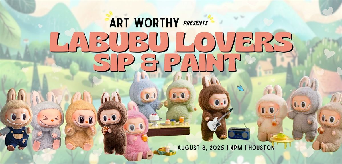 Labubu Lovers Sip & Paint, 9 August | Event in Houston | AllEvents