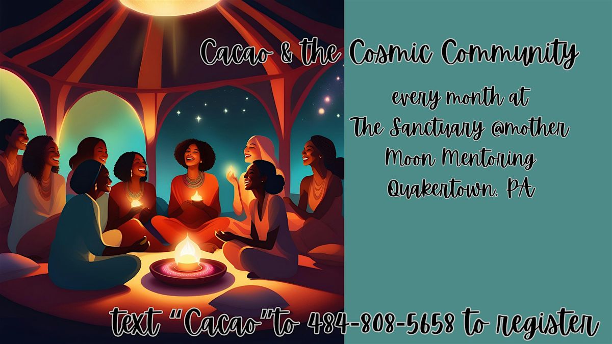 Cacao & the Cosmic Community, 13 December | Event in Quakertown | AllEvents