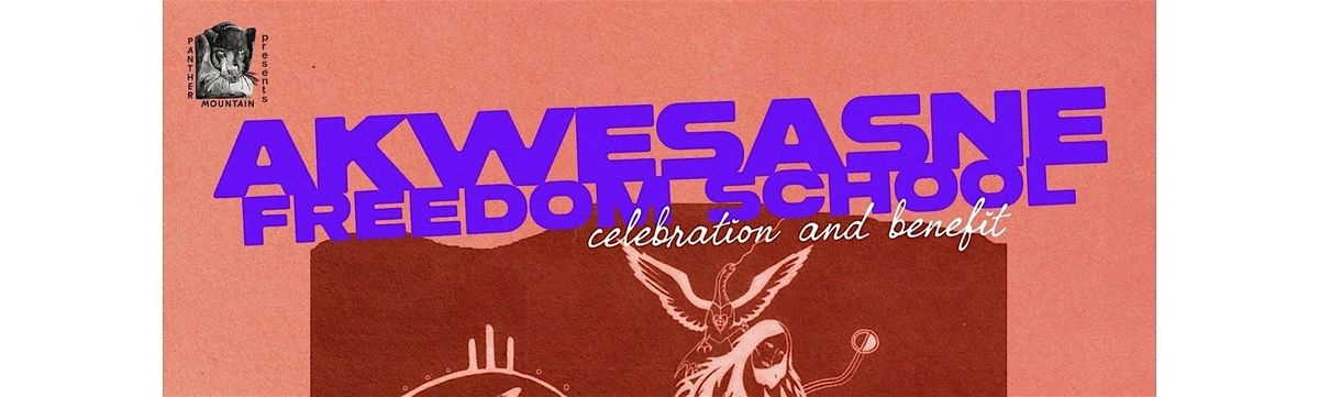 MOHAWK AKWESASNE FREEDOM SCHOOL BENEFIT 2025, 13 September | Event in Saugerties | AllEvents