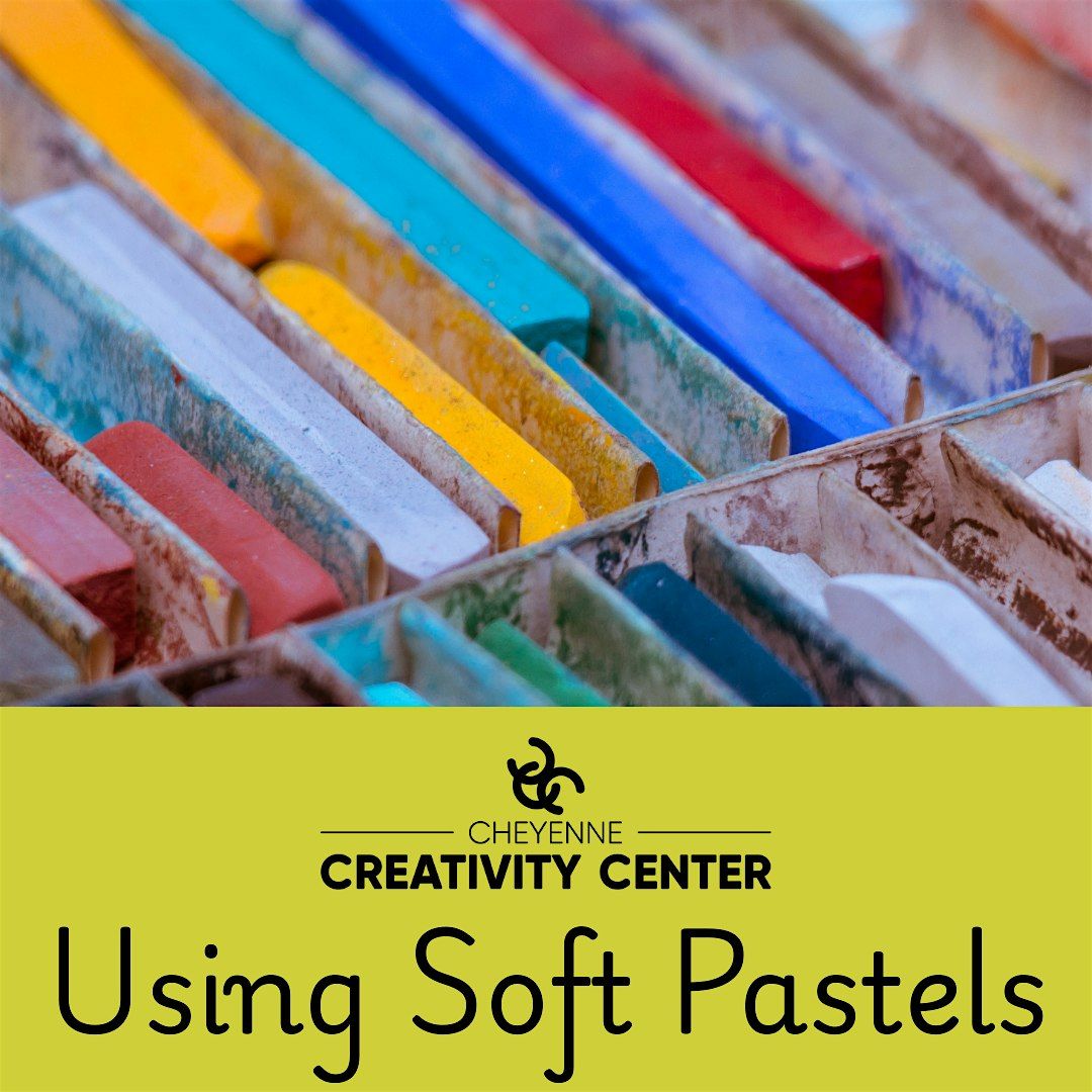 Using Soft Pastels, 11 December | Event in Cheyenne | AllEvents
