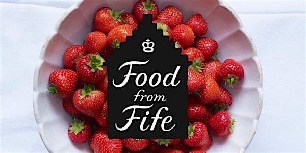 The Local Advantage: Boosting Your Business with Fife Produce, 4 November | Event in Cupar | AllEvents