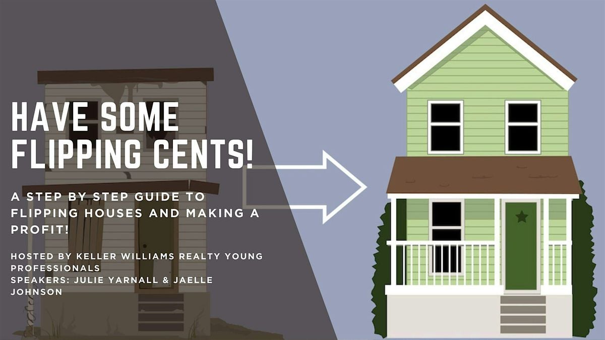 Have Some Flipping Cents! How to Flip Your First Home!, 26 June | Event in Portland | AllEvents