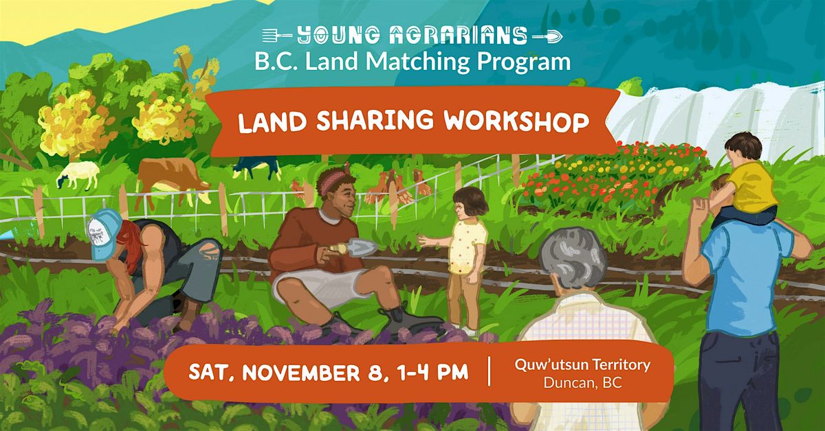 Land Sharing Workshop (Duncan, BC), 8 November | Event in Duncan | AllEvents