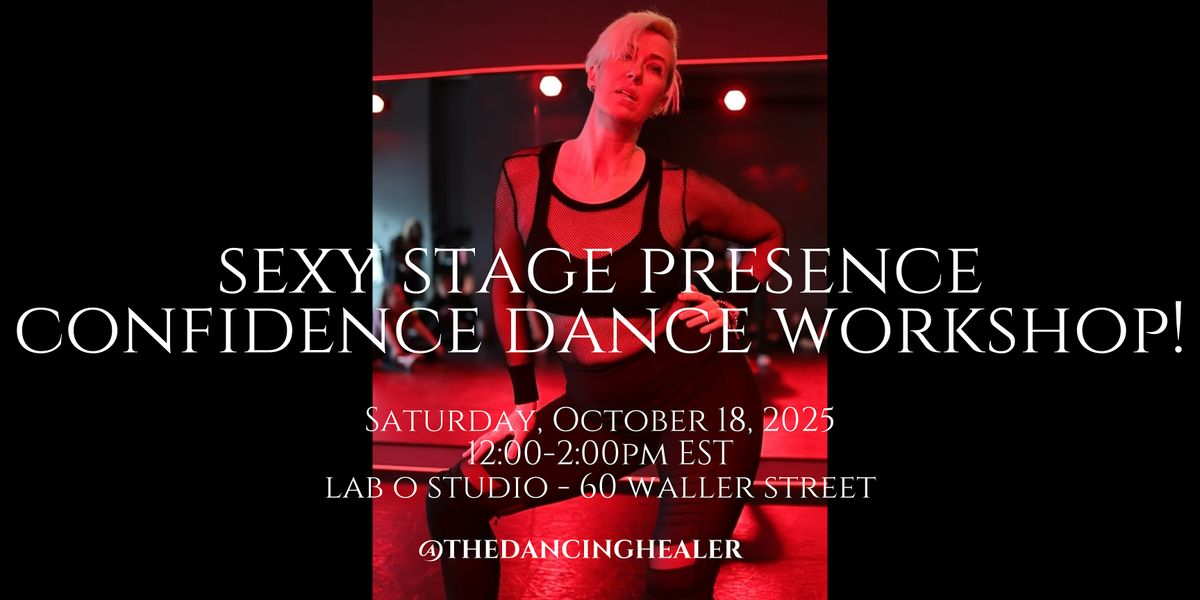 Sexy Stage Presence Confidence & Dance Workshop!, 18 October | Event in Ottawa | AllEvents