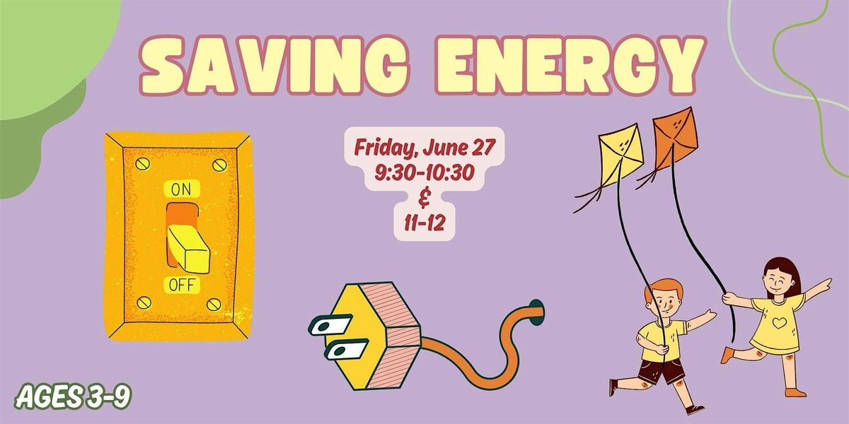 Nature Explorers: Power up for saving energy!, 27 June | Event in Aurora | AllEvents